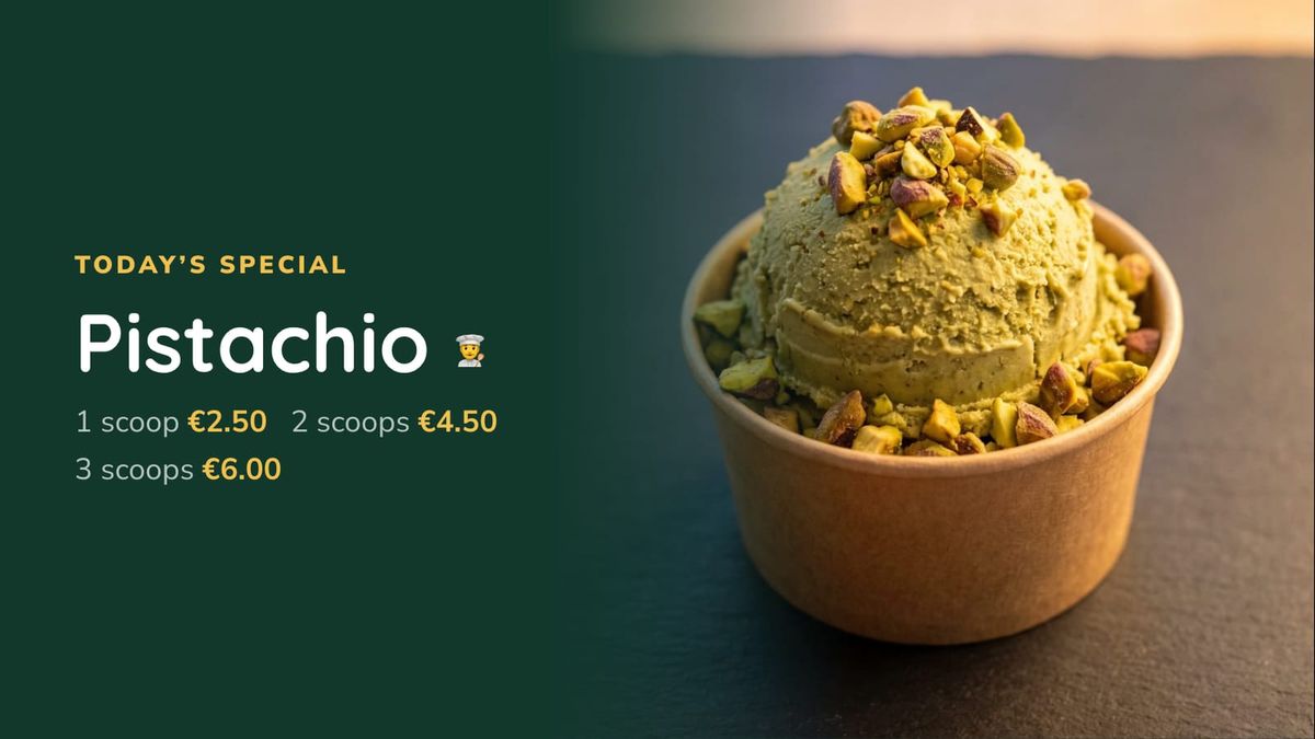 Today's special: pistachio with its 1, 2 and 3 scoop prices